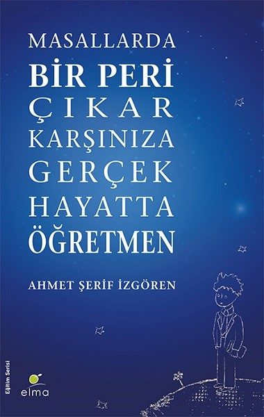 Masallarda Bir Peri Çıkar Karşınıza Gerçek Hayatta Öğretmen